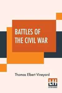 Battles Of The Civil War