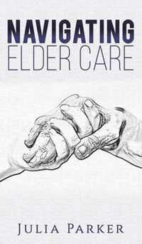 Navigating Elder Care