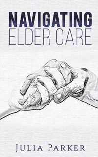 Navigating Elder Care