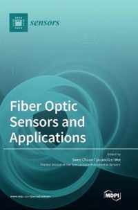 Fiber Optic Sensors and Applications