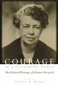 Courage in a Dangerous World