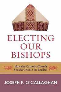 Electing Our Bishops