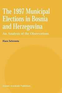 The 1997 Municipal Elections in Bosnia and Herzegovina