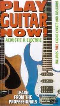 Play Guitar Now (Acoustic + Electric) -  -
