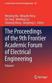 The Proceedings of the 9th Frontier Academic Forum of Electrical Engineering