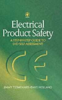 Electrical Product Safety: A Step-by-Step Guide to LVD Self Assessment