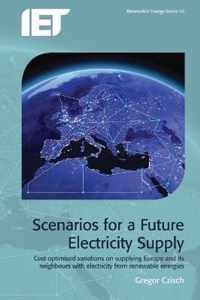 Scenarios for a Future Electricity Supply