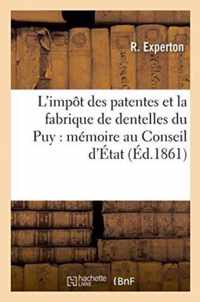 L'Impot Des Patentes Et La Fabrique de Dentelles Du Puy