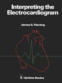 Interpreting the Electrocardiogram