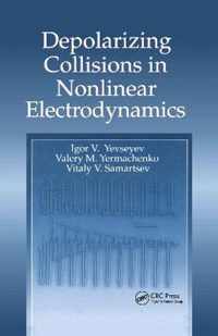 Depolarizing Collisions in Nonlinear Electrodynamics