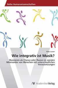 Wie integrativ ist Musik?