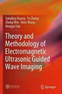 Theory and Methodology of Electromagnetic Ultrasonic Guided Wave Imaging