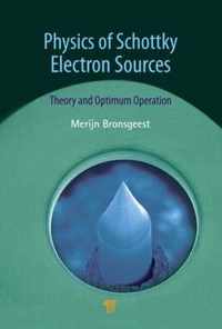 Physics of Schottky Electron Sources