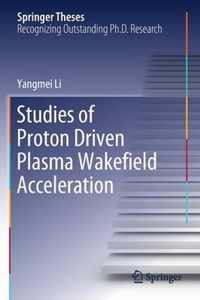 Studies of Proton Driven Plasma Wakefield Acceleration
