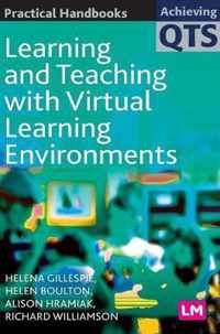 Learning and Teaching with Virtual Learning Environments