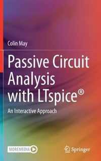 Passive Circuit Analysis with LTspice (R)