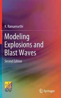 Modeling Explosions and Blast Waves