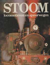 Stoom. Locomotieven en spoorwegen