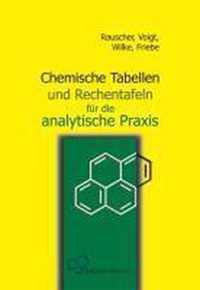 Chemische Tabellen und Rechentafeln für die analytische Praxis