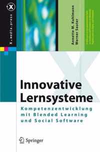 Innovative Lernsysteme: Kompetenzentwicklung Mit Blended Learning Und Social Software