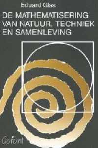 De mathematisering van natuur, techniek en samenleving