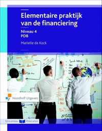 Elementaire praktijk van de financiering Niveau 4 PDB