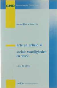 Arts en arbeid / 4, Sociale vaardigheden en werk / [J.M. de Klerk].