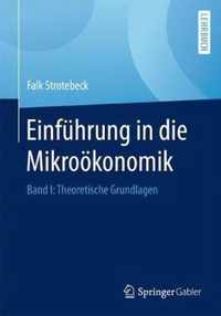 Einfuhrung in Die Mikrooekonomik: Band I