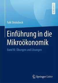 Einfuhrung in Die Mikrooekonomik: Band III