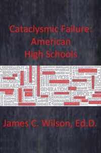 Cataclysmic Failure