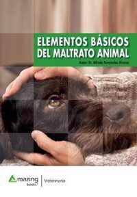 Elementos Basicos del Maltrato Animal