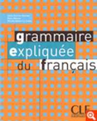 Grammaire expliquee du francais