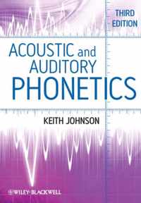 Acoustic & Auditory Phonetics 3rd Ed