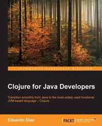 Clojure for Java Developers