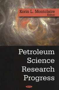Petroleum Science Research Progress