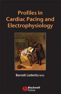 Profiles in Cardiac Pacing and Electrophysiology