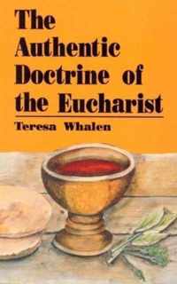 The Authentic Doctrine of the Eucharist