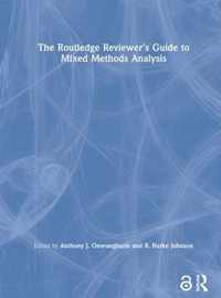 The Routledge Reviewer's Guide to Mixed Methods Analysis