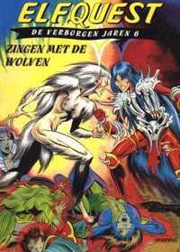 Elfquest de verborgen jaren deel 06   zingen met de wolven