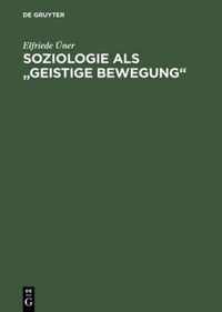 Soziologie ALS Geistige Bewegung