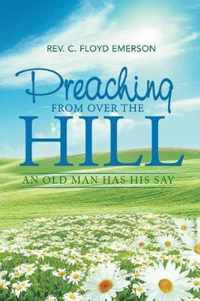 Preaching from Over the Hill