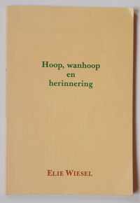 Hoop wanhoop en herinnering