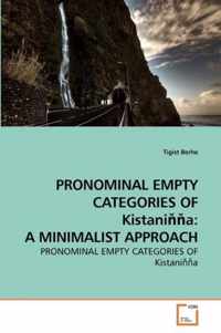 PRONOMINAL EMPTY CATEGORIES OF Kistania