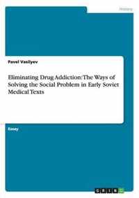 Eliminating Drug Addiction