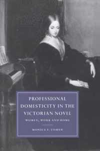 Professional Domesticity in the Victorian Novel