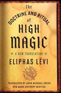 The Doctrine and Ritual of High Magic