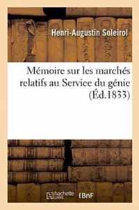 Memoire Sur Les Marches Relatifs Au Service Du Genie
