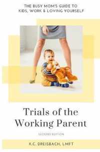 Trials of the Working Parent