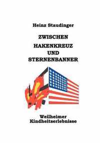 Zwischen Hakenkreuz und Sternenbanner