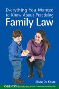 Everything You Wanted to Know About Practising Family Law